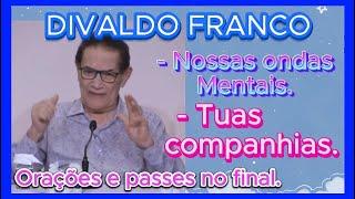  DIVALDO  FRANCO   ONDAS  MENTAIS. #espirtismo  TE INSCREVA NO CANAL.