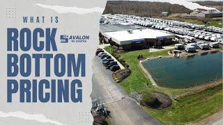 WHAT IS ROCK BOTTOM PRICING? | Avalon RV Center X RCD RV Supercenter