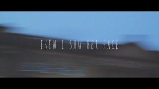 Then I Saw Her Face | Short Film.