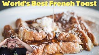 THE WORLD'S BEST FRENCH TOAST RECIPE? Review & How To