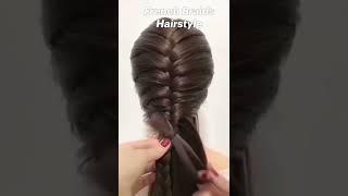 Easy French Braid Hairstyle  #short #HairStyle #EasyHairstyle