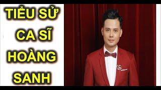  Tiểu sử ca sĩ Hoàng Sanh