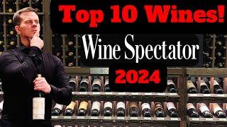 Breaking news! Wine Spectator's TOP 10 WINES of 2024!