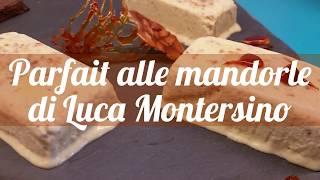 Parfait alle mandorle (semifreddo) di Luca Montersino (ricetta)