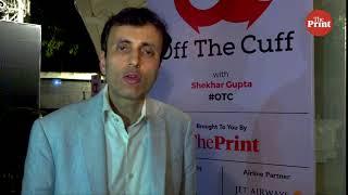 Watch Ruchir Sharma on Off the Cuff with Shekhar Gupta on ThePrint