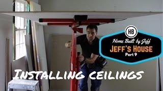 Jeff's House part 9 - Installing the ceilings
