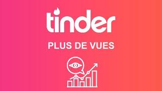 Comment être plus vu sur Tinder : 10 astuces pour être plus visible sur Tinder