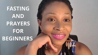 HOW TO FAST AND PRAY FOR A CHANGE IN A SITUATION || FASTING AND PRAYER FOR BEGINNERS