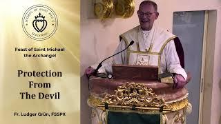 Protection From The Devil - Sermon by Fr Grün (29 Sep 2024)