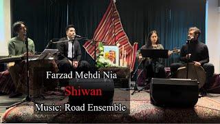 Farzad Mehdi Nia - Shiwan