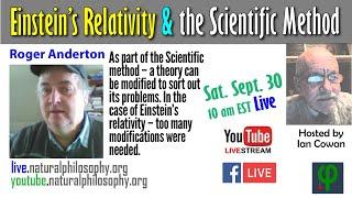 Einstein’s Relativity Led to Failure of the Scientific Method - Roger Anderton