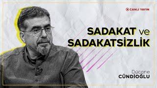 Sadakat ve Sadakatsızlık