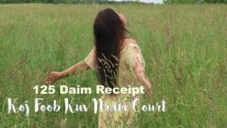 125 Daim Receipt Koj Foob Kuv Rau Nram Court~09/19/2024~