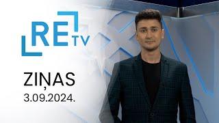 ReTV Ziņas 21.00 (03.09.2024.)