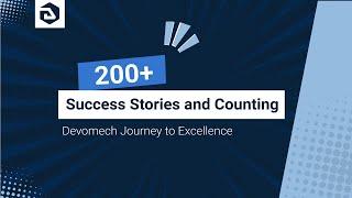 Devomech Celebrates Completion of 200+ Projects | A Milestone in Journey to Excellence