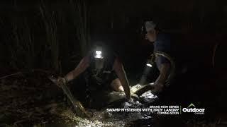 Brand New Series Coming Soon: Swamp Mysteries With Troy Landry