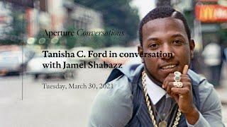 Aperture Conversations: Tanisha C. Ford in conversation with Jamel Shabazz