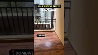 1 Bhk Flat For Sale  In Dombivli Near Dmart | Actual Sample Flat | Call 7021988393
