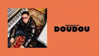 Monsieur Nov - Doudou (Audio Officiel)