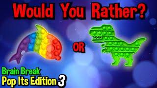 Would You Rather? Workout! (Pop It Edition #3) - At Home Family Fun Fitness Activity - Brain Break