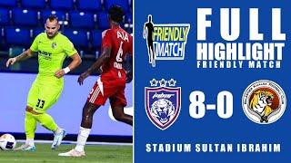 HIGHLIGHT | Johor Darul Ta'zim (8) - (0) Balestier Khalsa | Friendly Match