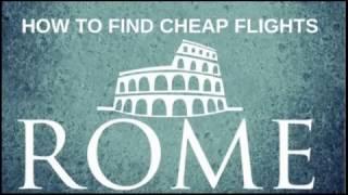 How To Find Cheap Flights To Rome