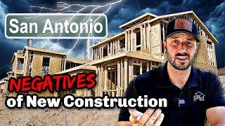 10 Reasons You SHOULDN’T Buy New Construction Homes in San Antonio…