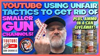 YouTube Using Unfair Practices to Discriminate Against Gun Channels!