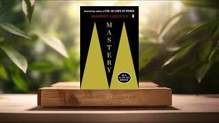 [Review] Mastery (Robert Greene) Summarized