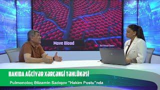 Ağciyər xərçəngi təhlükəsi: Bu hava insanları məhv edir – Professor Əlizamin Sadıqov