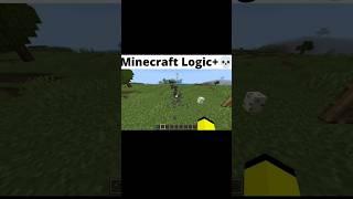 Minecraft Logic Be like: