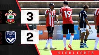 HIGHLIGHTS: Bordeaux 2-3 Southampton | Pre-Season Friendly