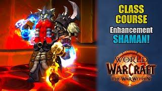 Class Course: An Enhancement Shaman Rotation Guide for Beginners! | The War Within