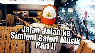 Jalan Jalan ke Simfoni Galeri Musik (part II) - Filosofi Gitar