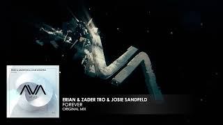 Erian & Zader Tro & Josie Sandfeld - Forever