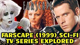 Farscape (1999) Sci Fi TV Series Explored - The Cult Classic Sci-fi Series That Still Feels Fresh