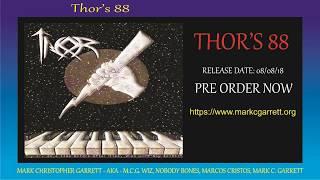 Mark Christopher Garrett - Thor's 88 - 88 Hammers, Double Infinity, One Destiny