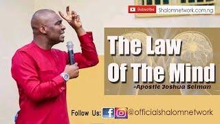 The Law Of The Mind By Apostle Joshua Selman