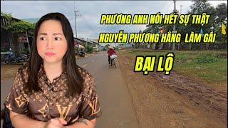 Phương Anh Nói Hết Sự Thật Về Nguyễn Phương Hằng Nghe Rợn Người