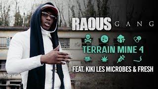 Raous Gang - Terrain Miné 4 (feat. Kiki Les Microbes & Fresh) I Daymolition