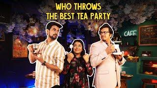 Who Throws The Best Tea Party | Ok Tested