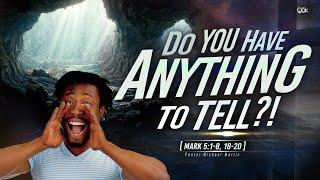 Do You Have Anything To Tell? | W. Michael Martin