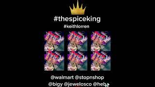 I’m The Spice King!  New Spice King Music by Keith Lorren