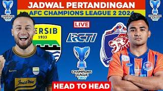 Jadwal Liga Champions Asia 2 2024 Pekan 5 - Persib vs Port FC - Klasemen Liga Champions Asia 2024