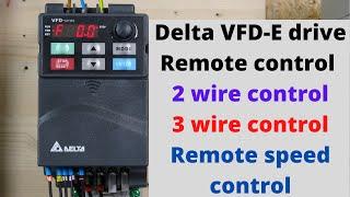 Delta VFD-E drive, remote control, 2 wire control, 3 wire control, remote speed control. (English)