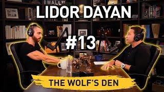 Sound of Mind, Sound of Body with Lidor Dayan  - Jordan Belfort Wolf’s Den Podcast #13