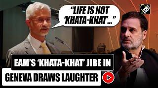 “Life is not ‘Khata-Khat’…” EAM Jaishankar talks about importance of manufacturing in Geneva