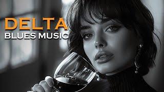 Delta Blues - Whiskey Blues & Mellow Jazz for Relaxation | Soft Blues