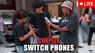 Making Couples SWITCH PHONES... #LIVE