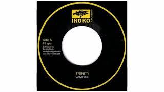 Trinity  - Vampire - 7" - Iroko Records